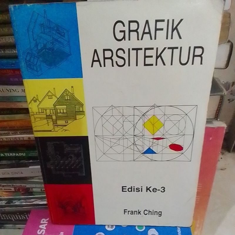 GRAFIK ARSITEKTUR edisi ke 3 ( ORIGINAL ) Frank Ching