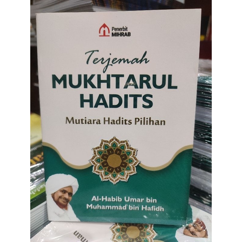 TERJEMAH MUKHTARUL HADIS SAKU HABIB UMAR