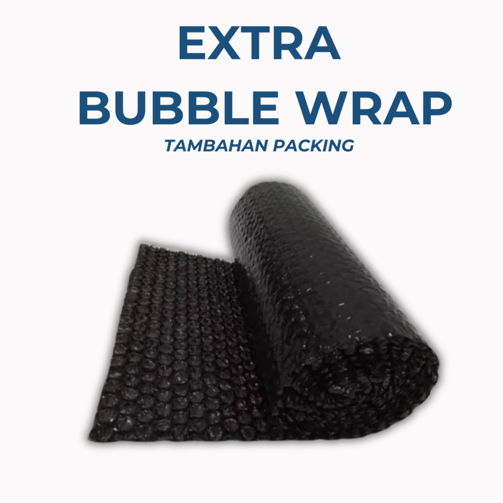 

Packing Tambahan Extra Bubble Wrap