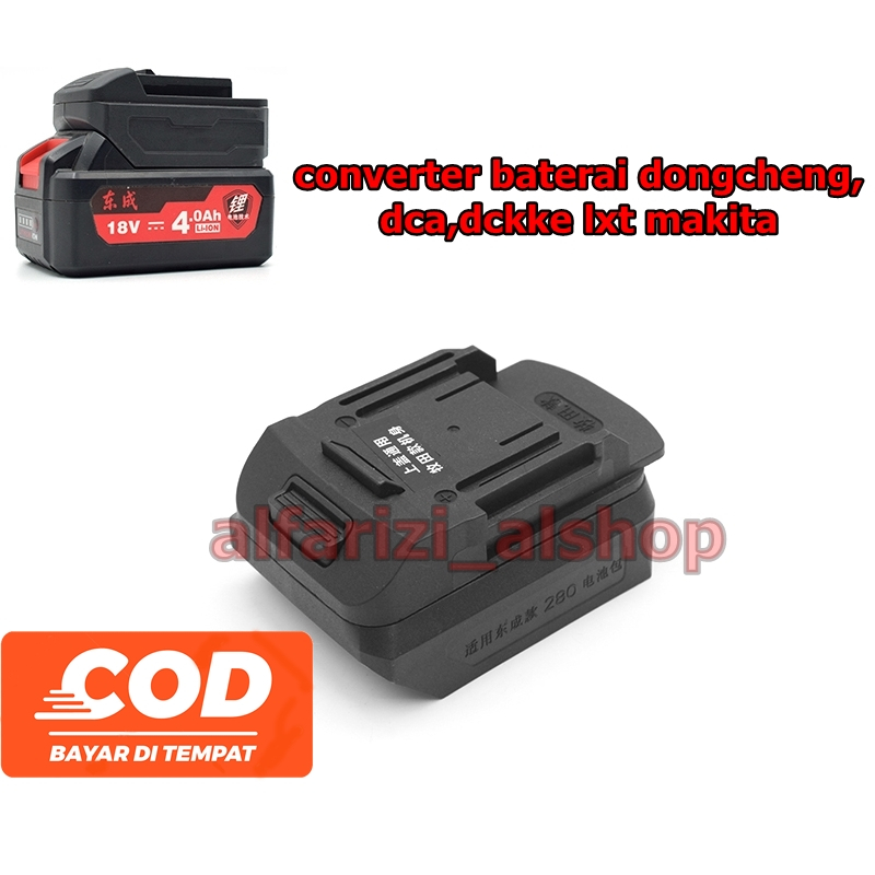 Adapter /converter  Dongcheng/DCA/DCK 20V TO LXT MAKITA Powertool