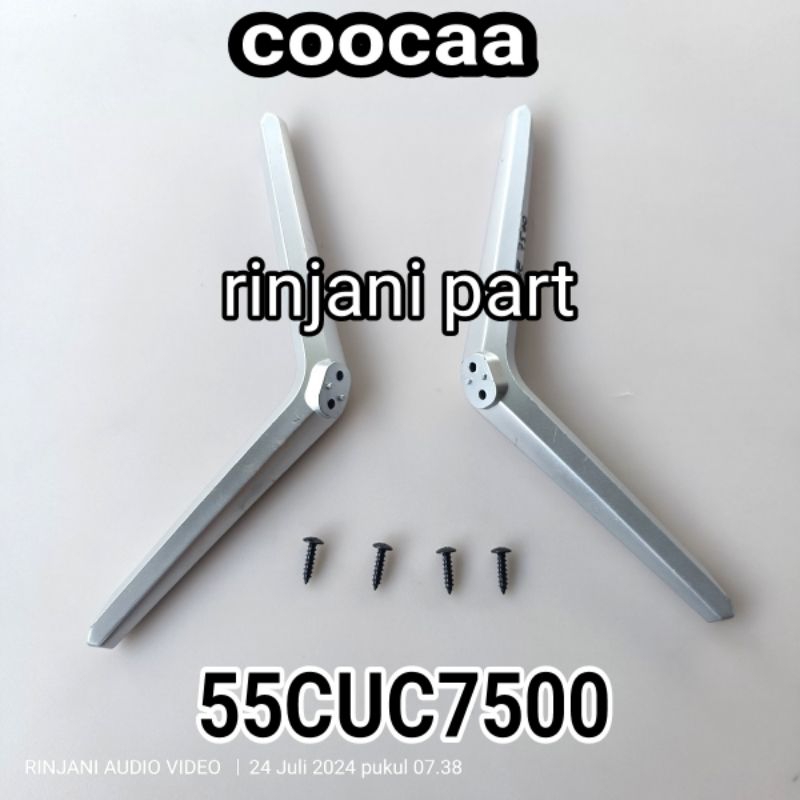 STAND KAKI DUDUKAN TV LED COOCAA 55CUC7500 50CUE7500 43CUE7500