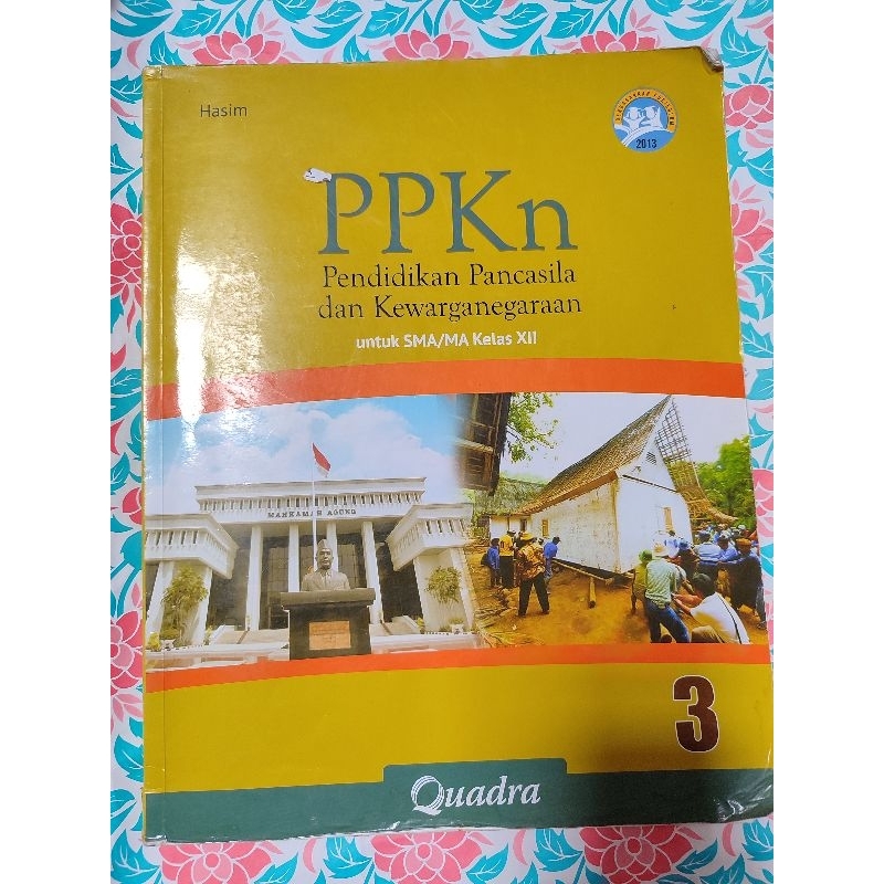 Buku PPKN SMA/MA KELAS XII Quadra Kurikulum 2013