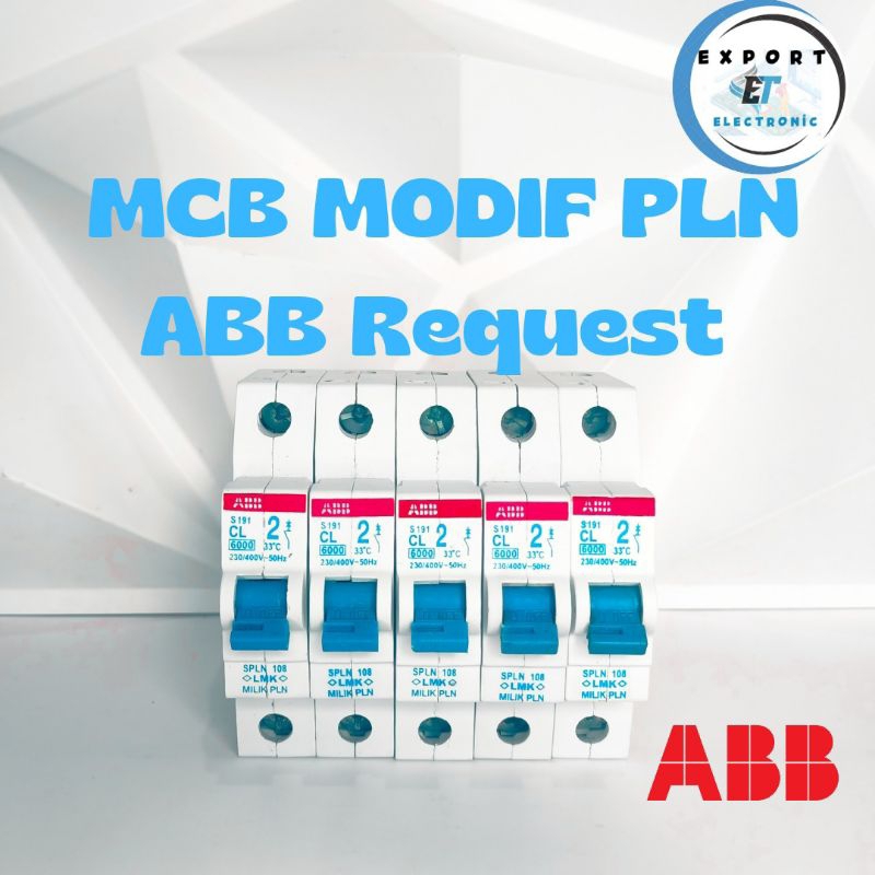 MCB PLN MODIF ABB S191 Anti Jeglek