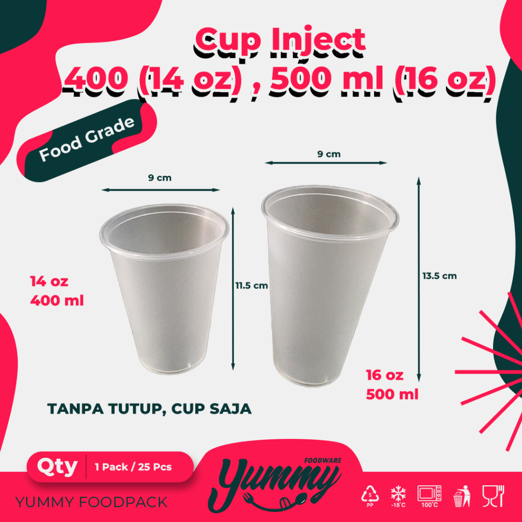 (TANPA TUTUP 1 pack isi 25 pcs) Cup Injection 400ml dan 500ml / Gelas Plastik Reusable / Thinwall 14