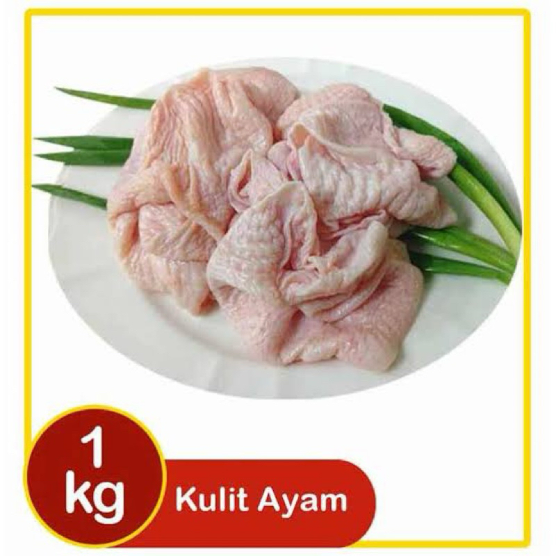 

Kulit ayam fresh 1 KG
