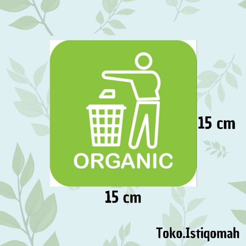 

STIKER BUANG SAMPAH/STICKER BUANG SAMPAH/STIKER SAMPAH ORGANIK