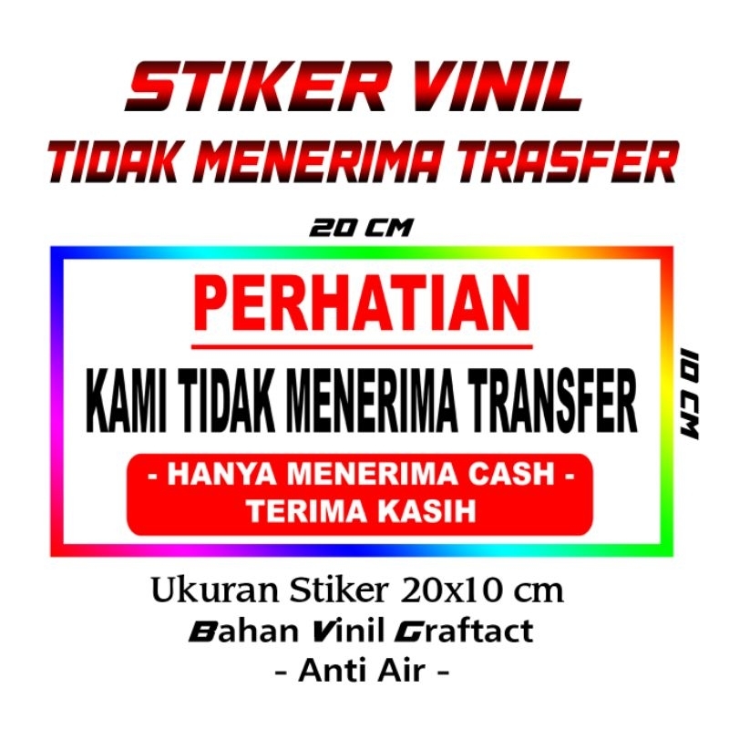 

STIKER TIDAK MENERIMA TRANSFER HANYA CASH