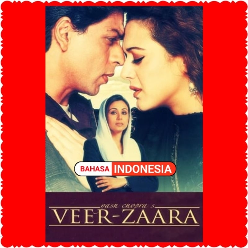 KASET FILM INDIA VEER ZAARA DUBBING BAHASA INDONESIA-KASET FILM INDIA SHAH RUKH KHAN