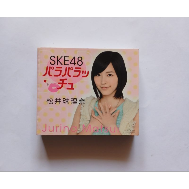 Photobook Mini Idol Jepang Matsui Jurina SKE48 AKB48 Para Para Chu