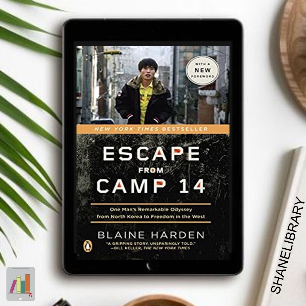 

Escape Camp 14 by Blaine Harden