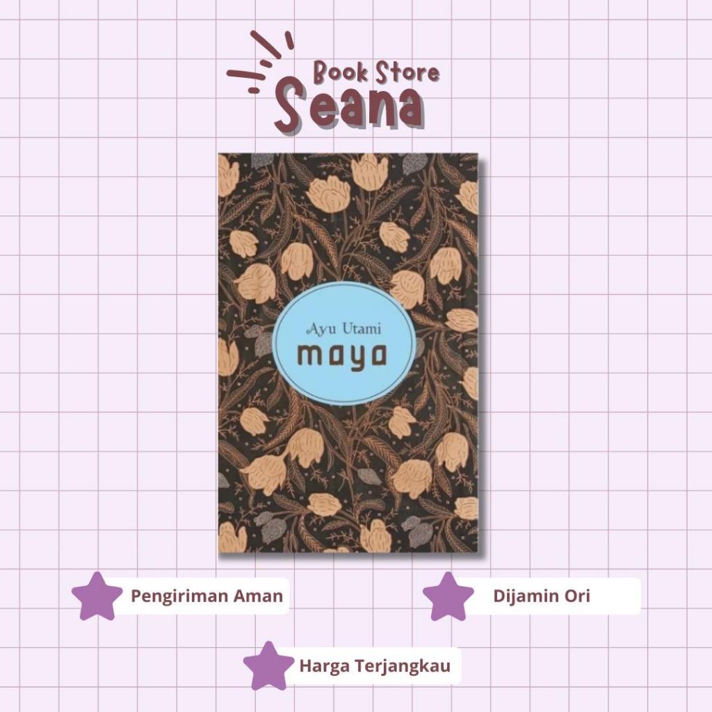 Maya (Ayu Utami) - Seana Book