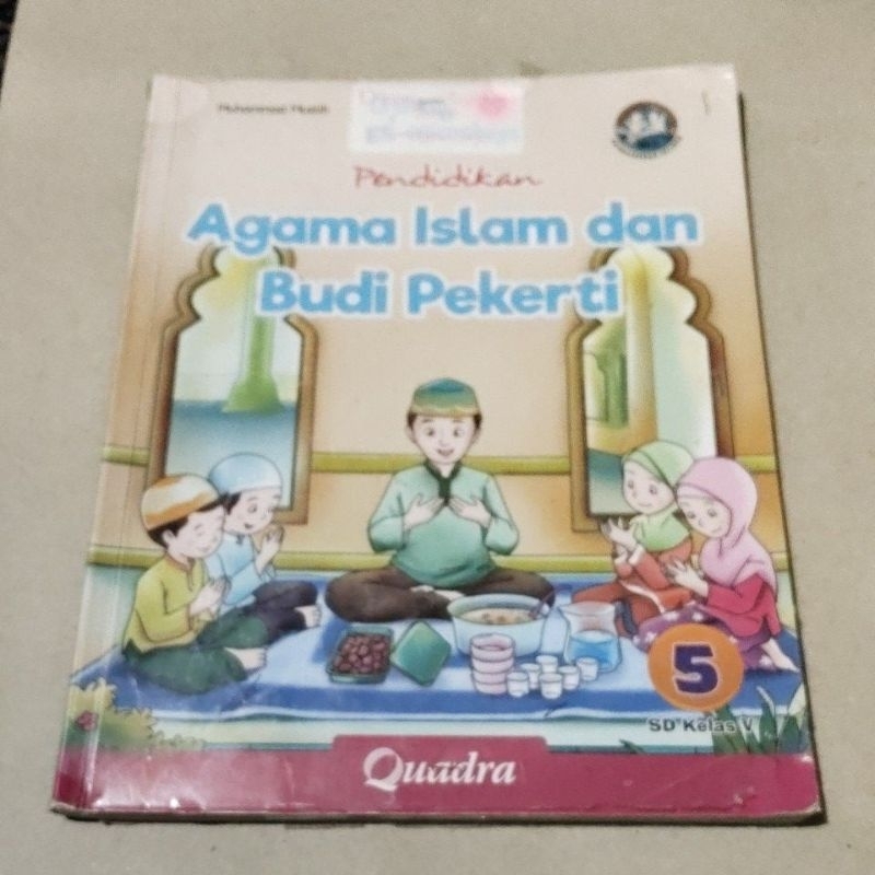 BUKU ORI PENDIDIKAN AGAMA ISLAM DAN BUDI PEKERTI KELAS 5 SD PENERBIT QUADRA