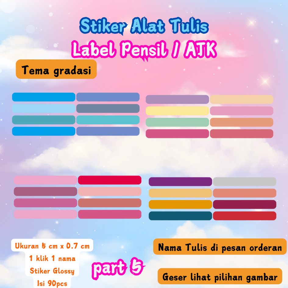 

Part 5 tema gradasi warna/isi 90pcs/Stiker Pensil Stiker Label Nama Anak Alat Tulis