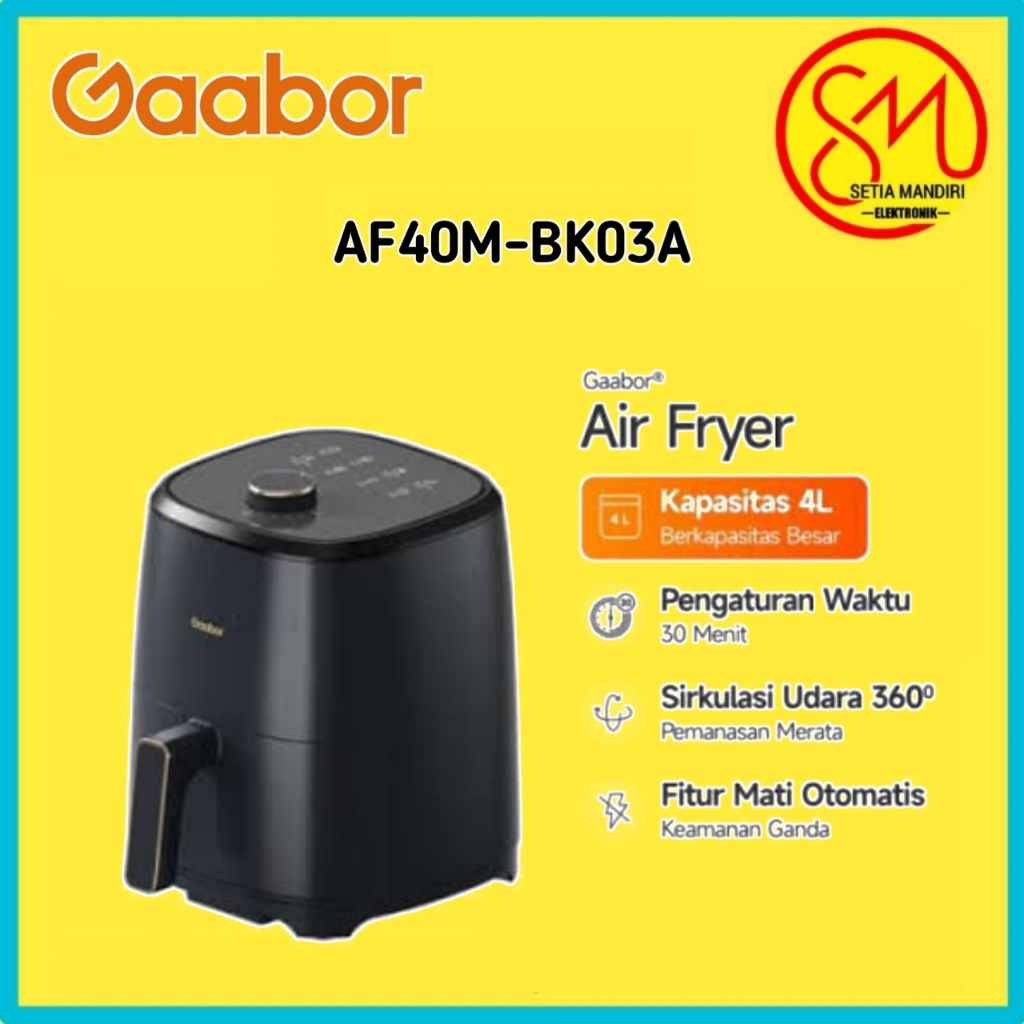 Gaabor Air Fryer 4L Mesin Penggorengan Tanpa Minyak Low Watt Serbaguna / AF40M-BK03A