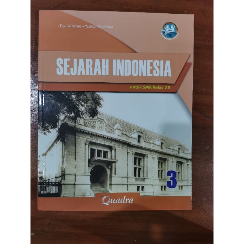 Sejarah Indonesia Quadra untuk SMA kelas 12 - bekas