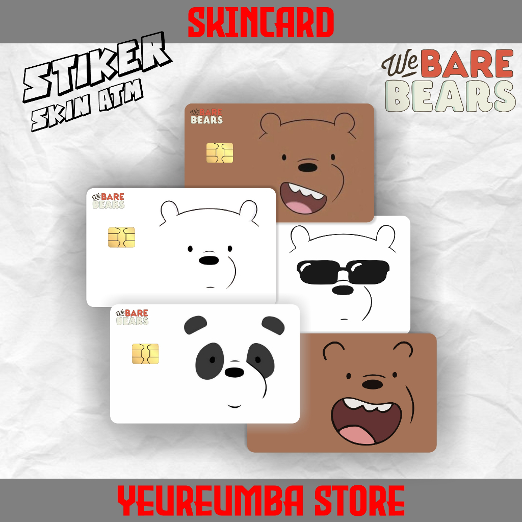 

Stiker ATm Sticker Skincard Sticker Atm lucu We Bare Bears Vinyl ATM Debit Credit Emoney Flazz