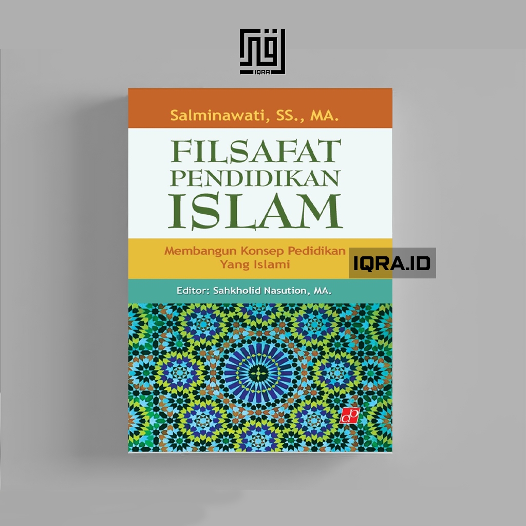 

[1721] Filsafat Pendidikan Islam - Salminawati