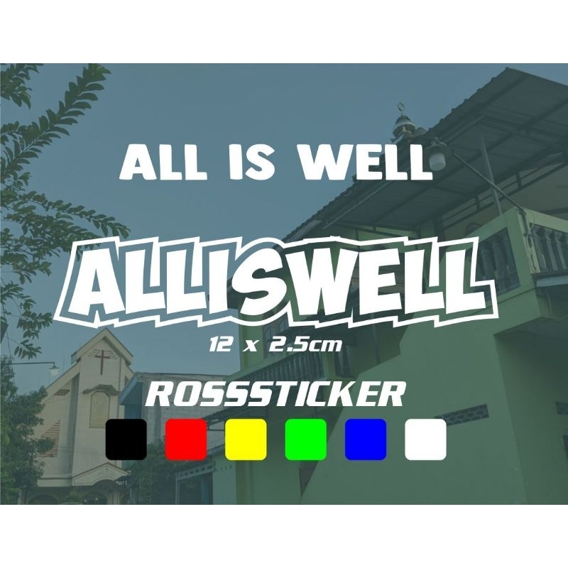 all is well 3 idiots cutting sticker custom terbaru