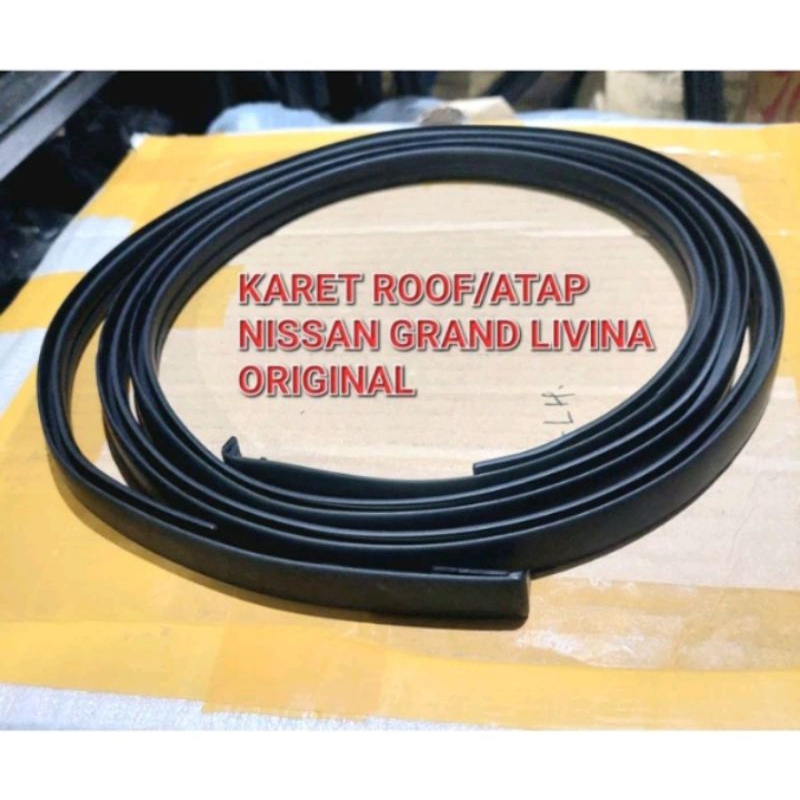 KARET ROOF/KARET MOULDING NISSAN GRAND LIVINA/KARET MOULDING NISSAN GRAND LIVINA