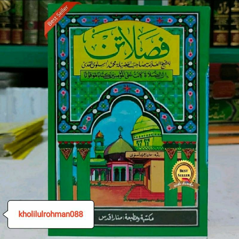 Fasholatan Syaikh KH. Asnawi Kudus - Menara Kudus Original