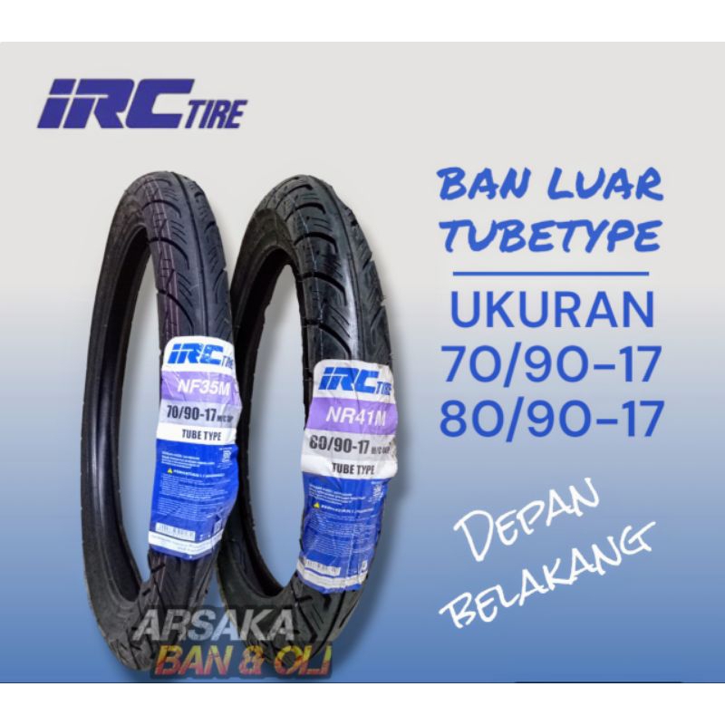 BAN LUAR IRC 80/90 RING 17 NR41M & 70/90 RING 17 NF35 BAN LUAR SEPASANG BAN LUAR RING 17