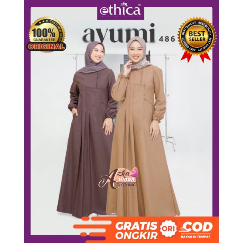 GAMIS ETHICA AYUMI 486 TERBARU / GAMIS ETHICA ORIGINAL / BAJU GAMIS TERBARU 2022 / GAMIS MODERN / GA