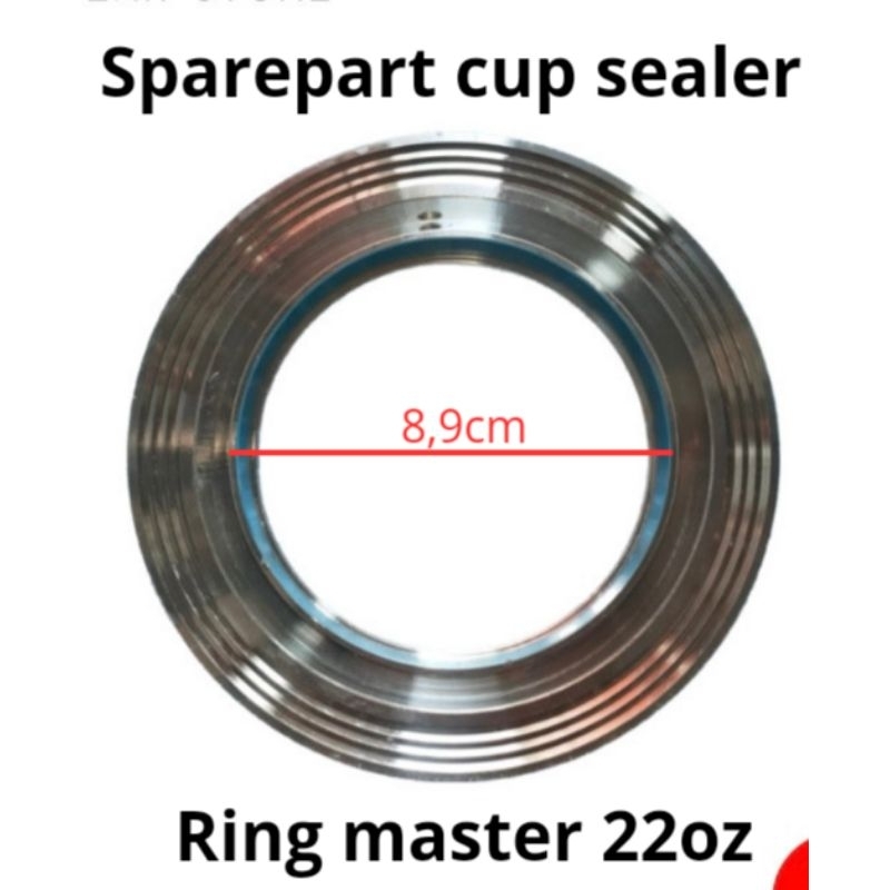 sparepart cup sealer / ring master dudukan cup sealer 22oz