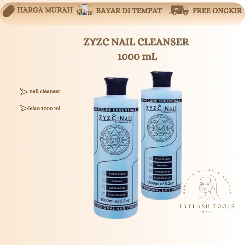 GEL CLEANSER 1000ML ZYZC / PEMBERSIH NAIL GEL