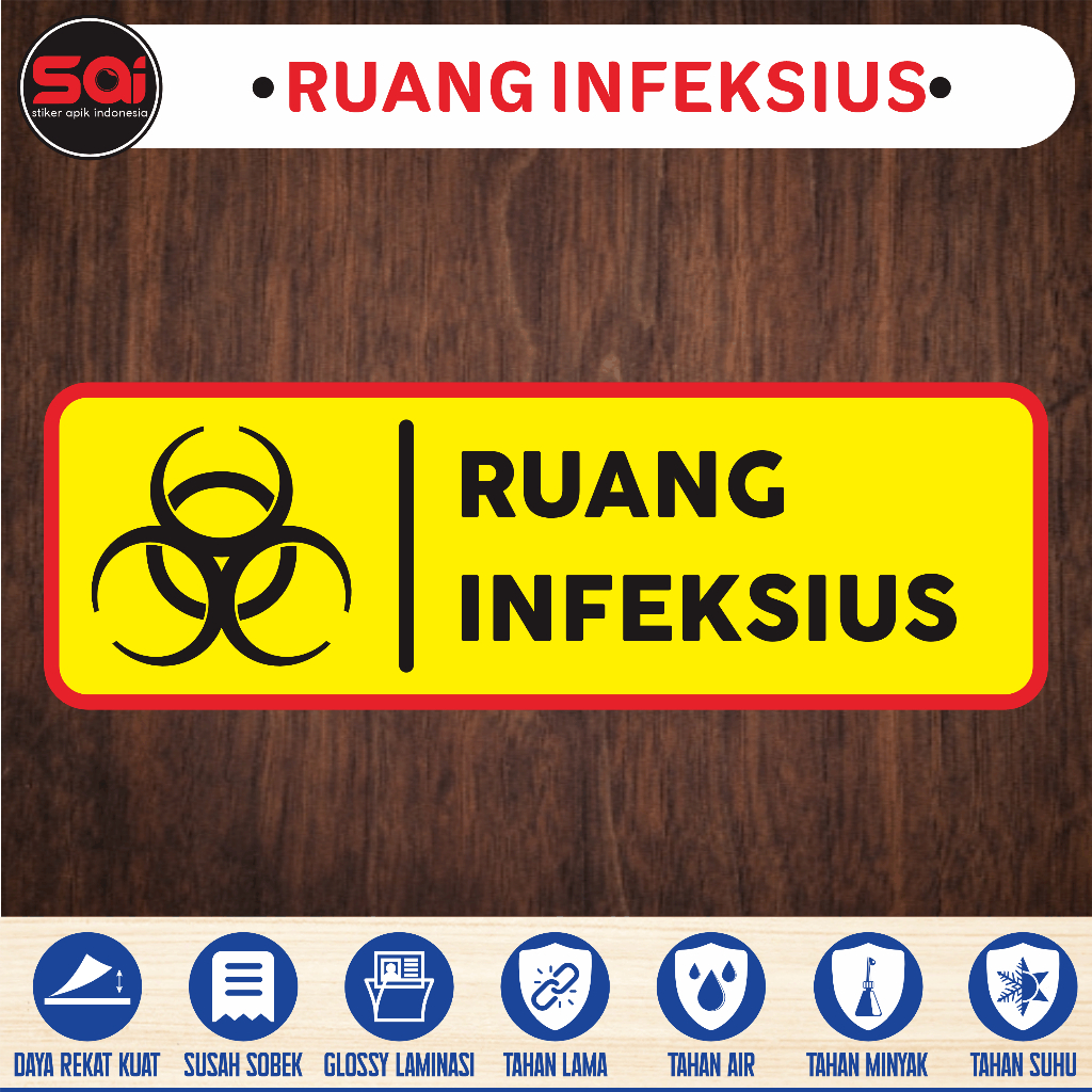 

stiker vinyl anti air RUANG INFEKSIUS laminasi glossy