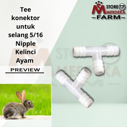 Konektor Tee T Selang 5/16 Untuk Nipple Minum Kelinci Ayam Hamster - Putih