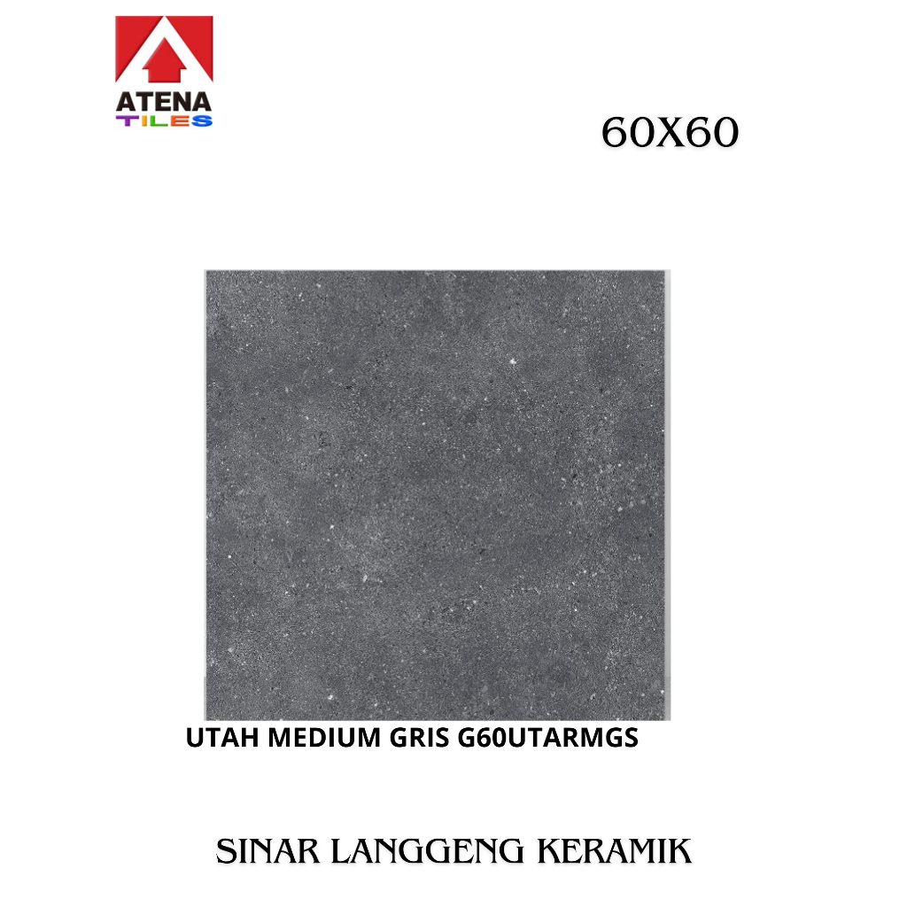 GRANIT ATENA/UTAH MEDIUM GRIS G60UTARMGS/60x60/LANTAI