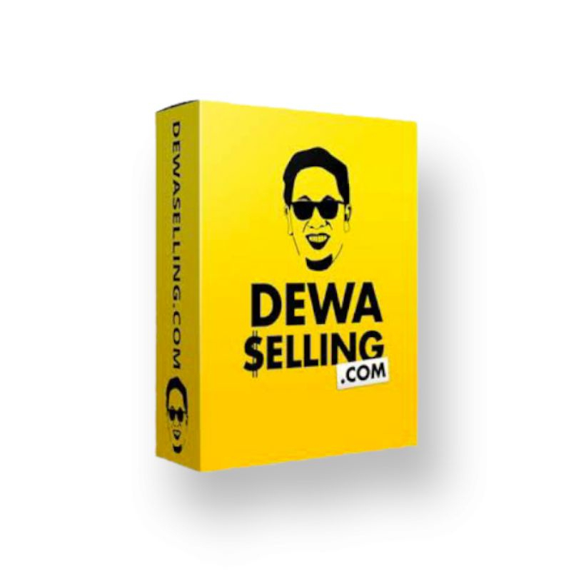 

DEWA SELLING - Rahasia Kesuksesan Penjualan, Strategi dan Mindset Bisnis