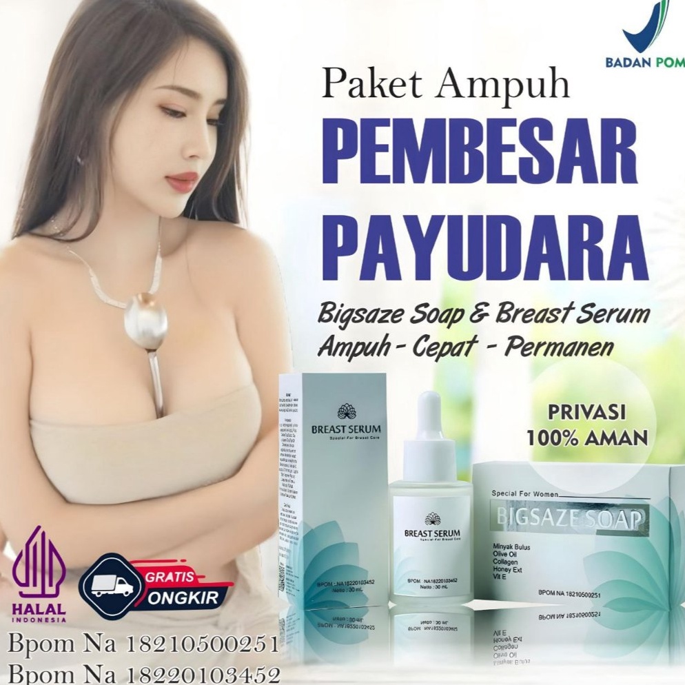 BIGSIZE SOAP DAN BREAST SERUM INSTACARE Solusi Ampuh Pembesar Dan Pengencang Payudara Original 1 y H