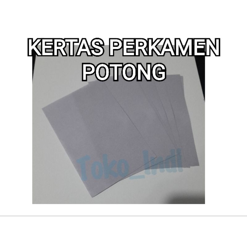 Kertas Perkamen Potong / Kertas Perkamen per bks