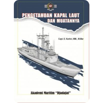 Buku Pengetahuan Kapal Laut dan Muatannya