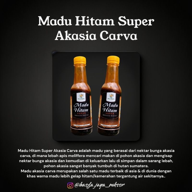 

Madu Hitam Manis Akasia Carva