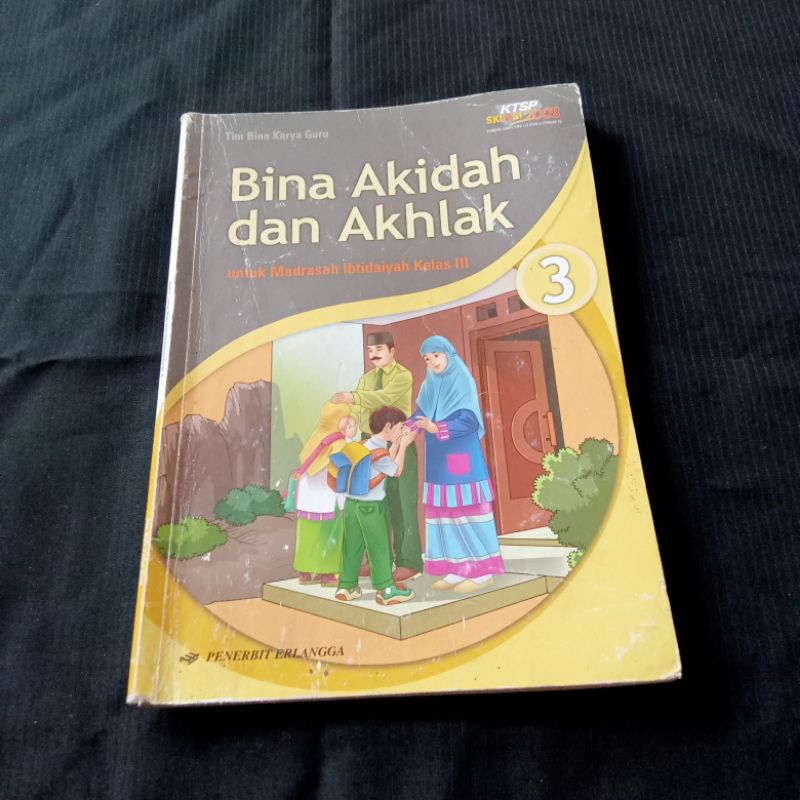 BINA AKIDAH DAN AKHLAK KELAS 3 SD KTSP