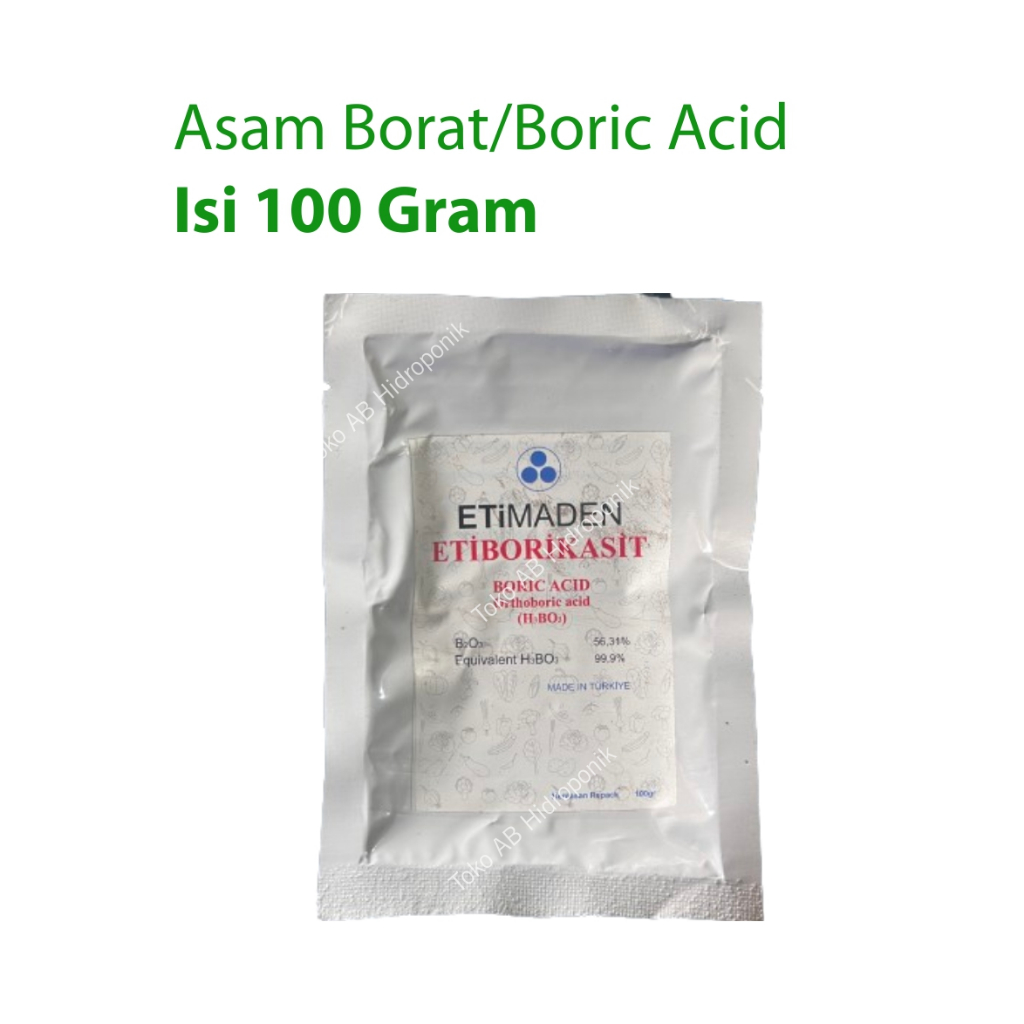 100 Gram - Pupuk Mikro Boric Acid Asam Borat H3BO3 Etiborikasit