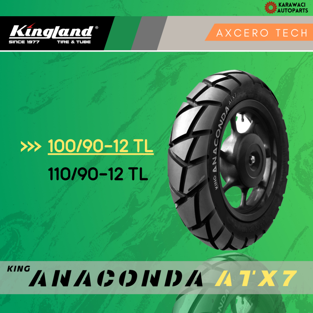 Ban Motor Kingland KING ANACONDA ATX 7 Ring 12 Tubeless ( 100/90-12 | 110/90-12 )