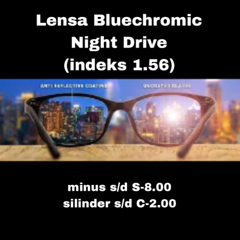 Bluechromic Night Drive One Drive 1.56 Minus Silinder