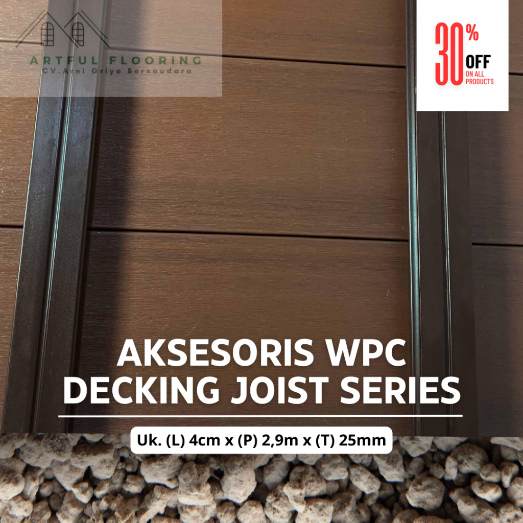 JOIST WPC DECKING / PENYANGGA BAWAH DECKING / AKSESS WPC DECKING