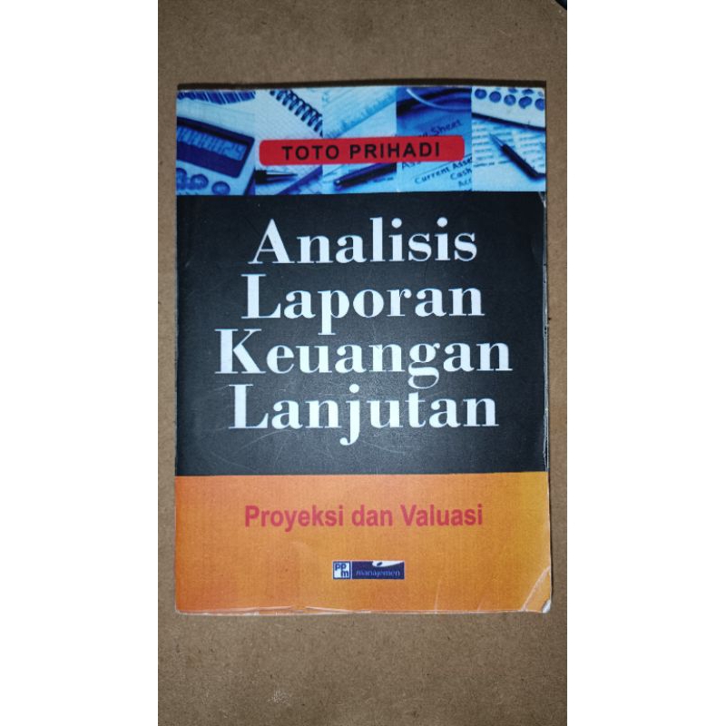 (Preloved) ANALISIS LAPORAN KEUANGAN LANJUTAN TOTO PRIHADI
