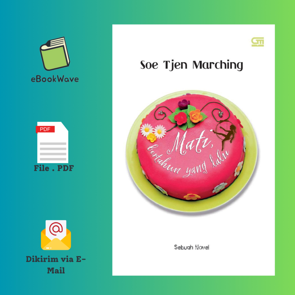 

Mati Bertahun yang Lalu By Soe Tjen Marching Book BEST SELLER (Bahasa Indonesia)