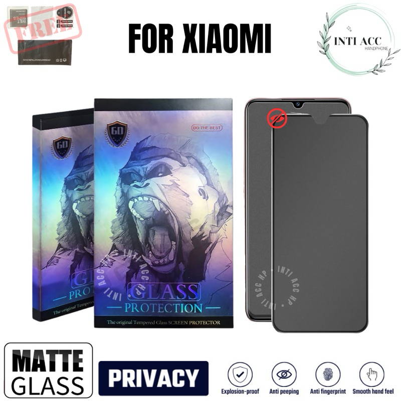 GORILLA MATTE ANTI SPY TEMPERED GLASS XIAOMI REDMI NOTE 13/13 PRO/13 PRO 5G/12 PRO/12 PRO 5G/12/11 P