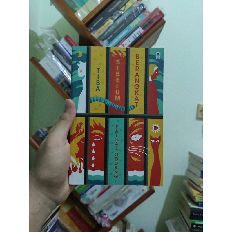[PRELOVED ORI] Tiba Sebelum Berangkat - Faisal Oddang Buku Bekass