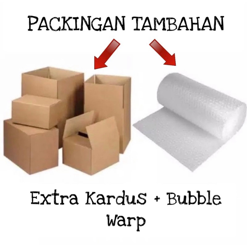 

PACKING KARDUS + BUBBLEWRAP (WAJIB ADD KE KERANJANG AGAR PAKET AMAN)
