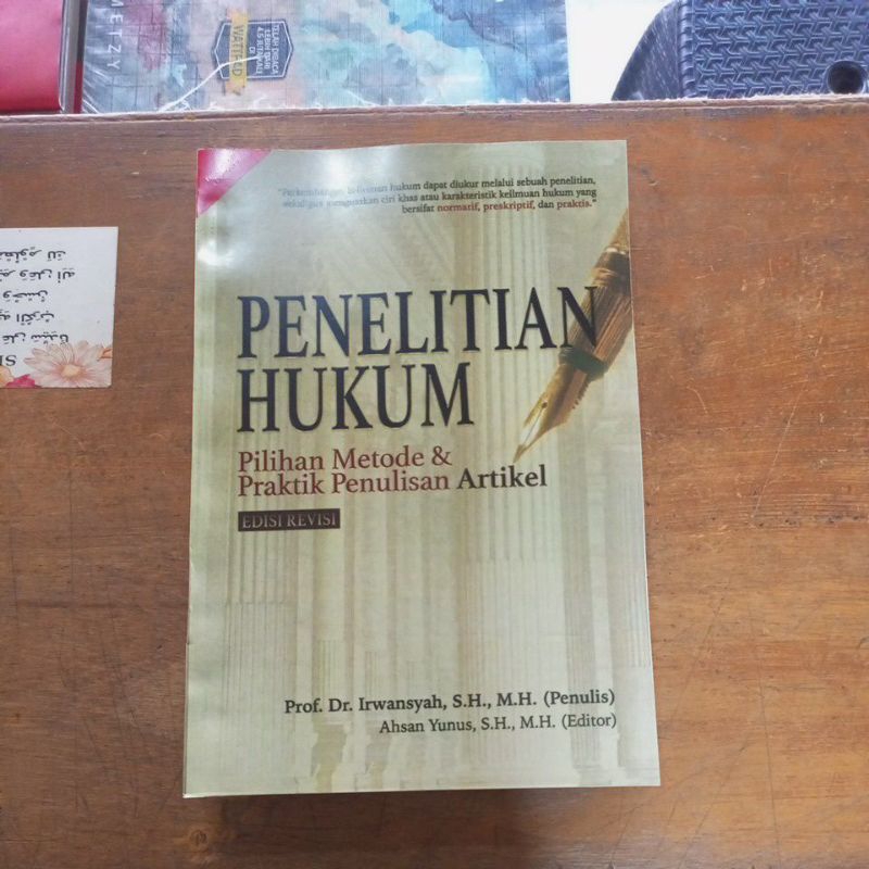 PENELITIAN HUKUM Pilihan Metode & Praktik Penulisan Artikel EDISI REVISI Karangan Prof Dr.Irwansyah,