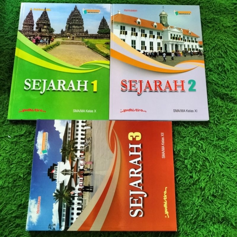 ORIGINAL BUKU SEJARAH KELAS 10 11 12 SMA/MA KURIKULUM MERDEKA YUDISTIRA