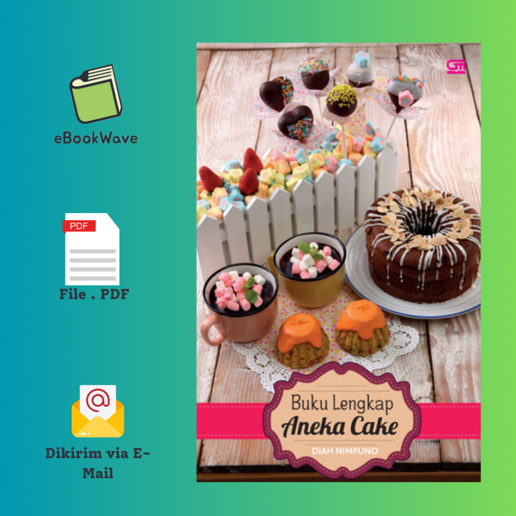 

Buku Lengkap Aneka Cake By Diah Nimpuno Book BEST SELLER (Bahasa Indonesia)