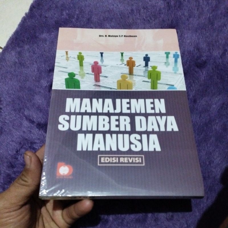Manajemen Sumber Daya Manusia - MSDM - H. Malayu S P Hasibuan /BMA ORIGINAL